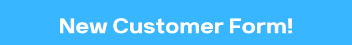 New Customer Form!
